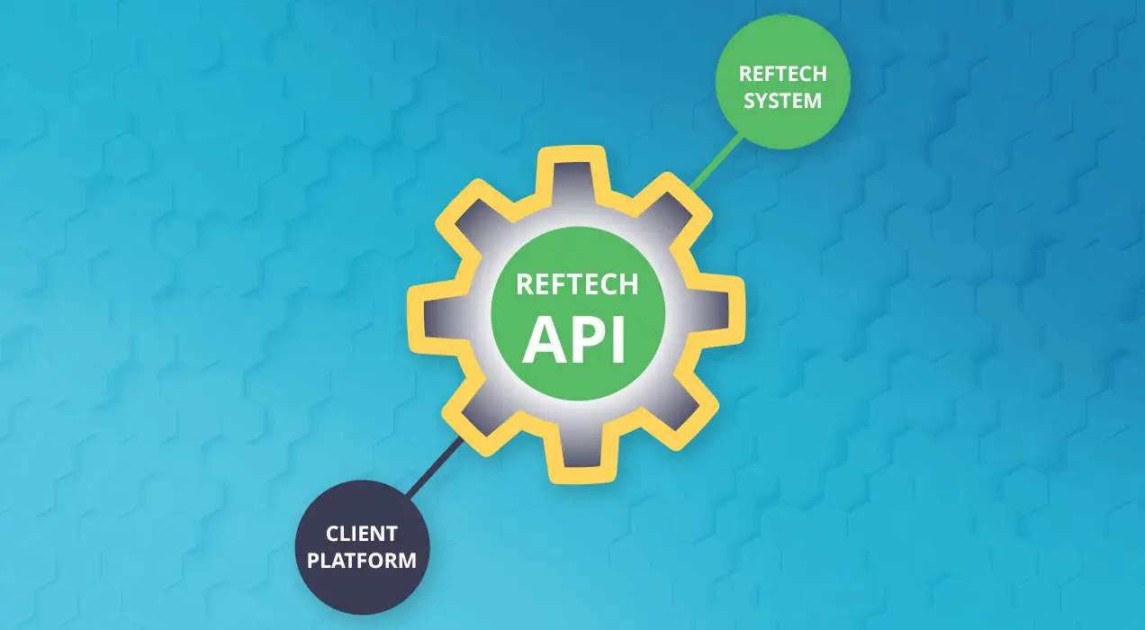 Client platform connecting to RefTech system via the RefTech API